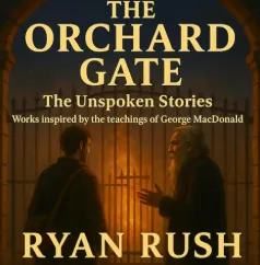 Cover of The Orchard Gate by Ryan Rush
