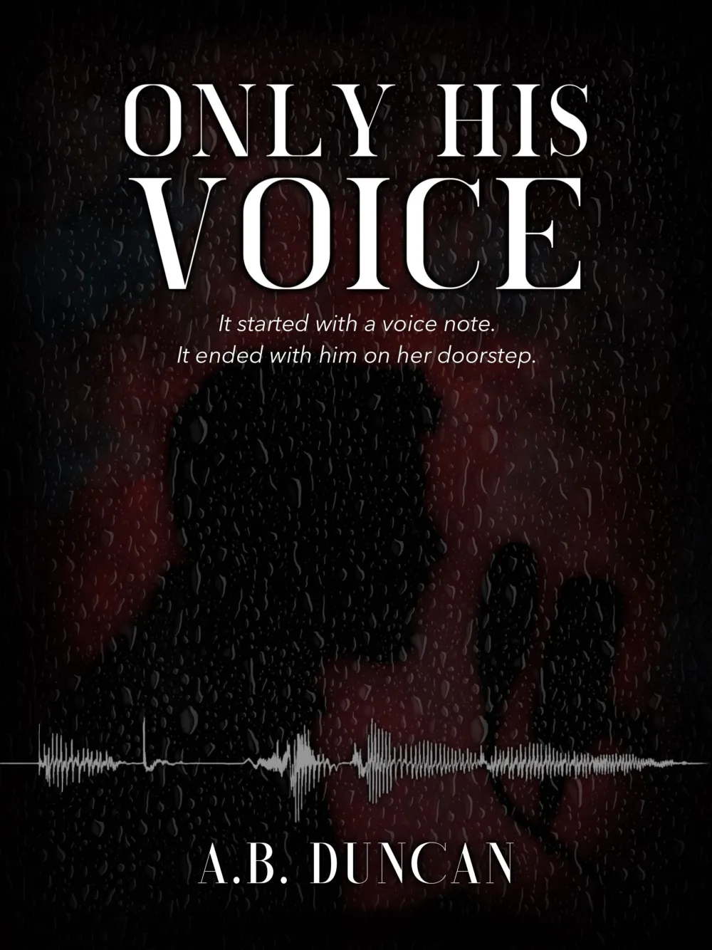 Narrating Only His Voice by A.B. Duncan cover