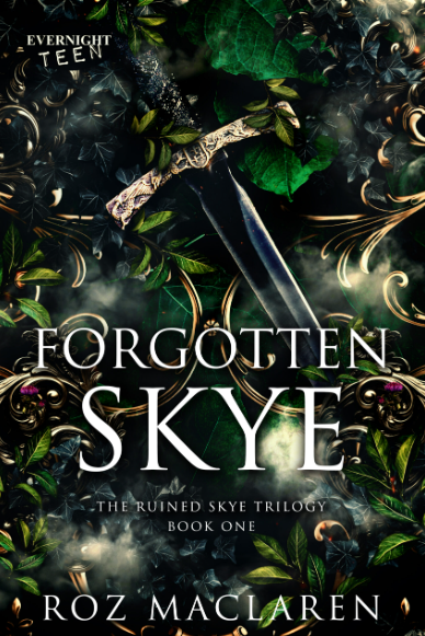 Forgotten Skye by Roz MacLaren, Book One of The Ruined Skye Trilogy
