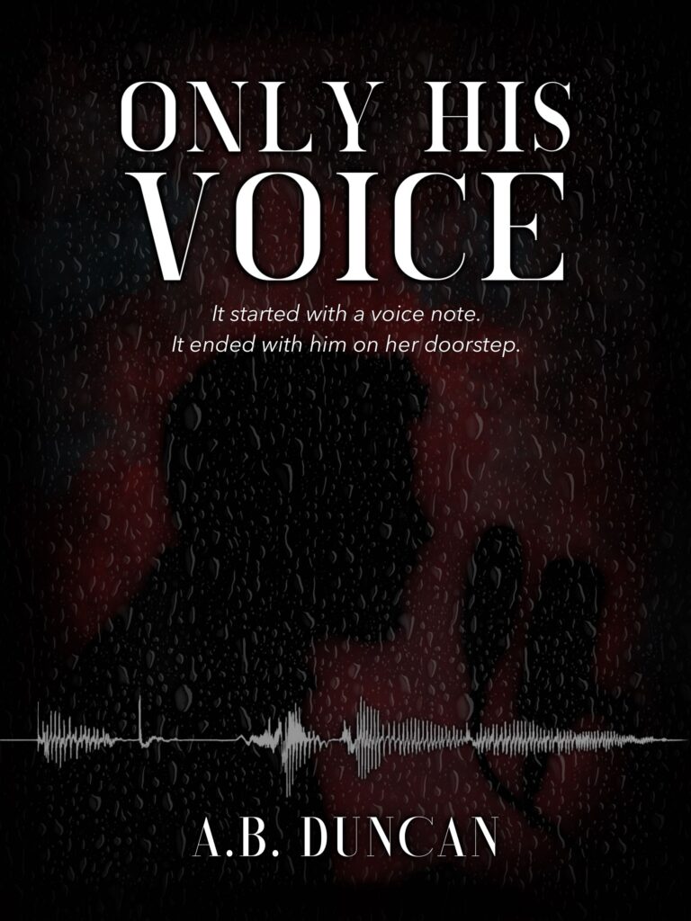 Narrating Only His Voice by A.B. Duncan